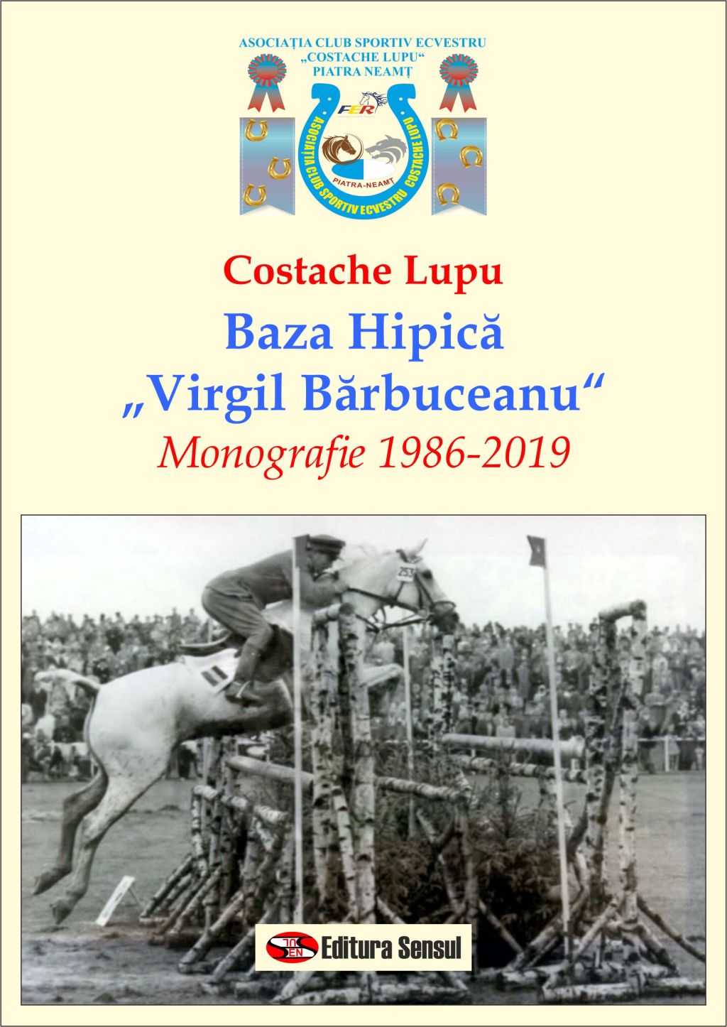 Lansarea monografiei Bazei Hipice „Virgil Bărbuceanu“ Piatra&nbsp;Neamț