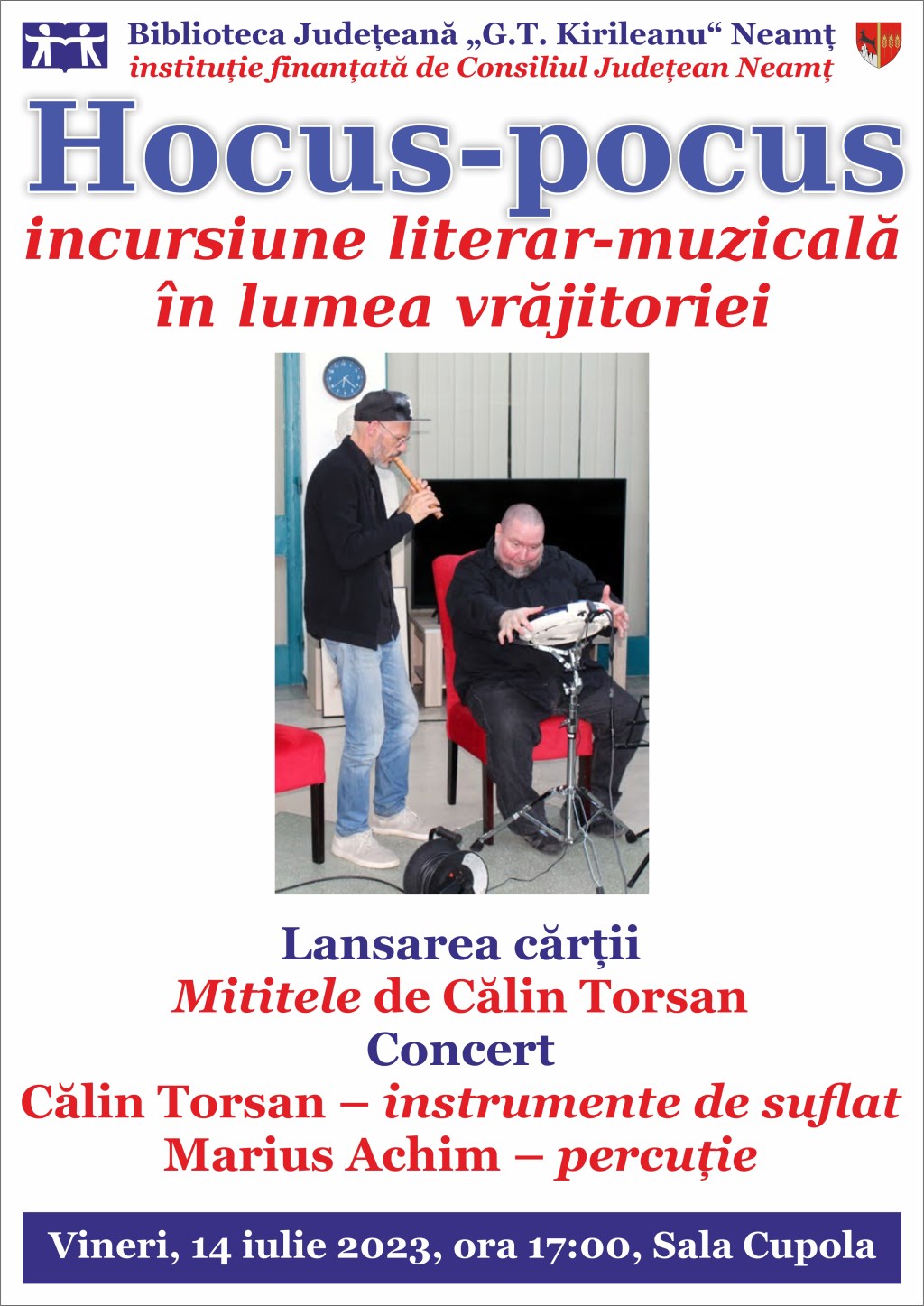 „Hocus-pocus – incursiune literar-muzicală în lumea vrăjitoriei“, la Biblioteca&nbsp;Județeană